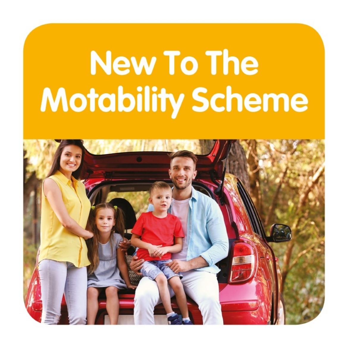 New to the Motability Scheme